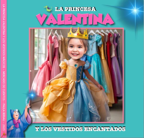 ¡NUEVO! La Princesa y los vestidos encantados
